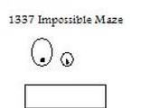 1337 Impossible Maze
